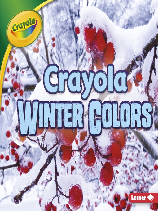 Title details for Crayola Winter Colors by Jodie Shepherd - Available